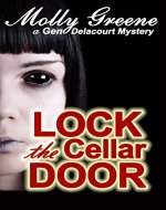Lock the Cellar Door (Gen Delacourt Mystery Book 6) - Book Cover