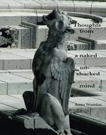 Thoughts from a naked, unshackled mind - Book Cover