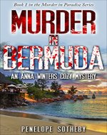 Murder in Bermuda: An Anna Winters Cozy Mystery (Murder in Paradise Book 1) - Book Cover