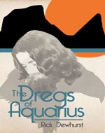 The Dregs of Aquarius - Book Cover
