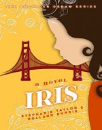 Iris: The American Dream Series Book One - Book Cover