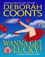 Wanna Get Lucky? (The Lucky O'Toole Vegas Adventure Series Book 1) - Book Cover