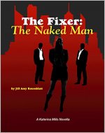 The Fixer: The Naked Man (The Fixer - Katerina Mills Book 1) - Book Cover
