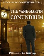 The Vane-Martin Conundrum (DCI Cook Thriller Series Book 2) - Book Cover