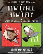How I Fall & How I Fly: The Complete Two Book Series - Book Cover