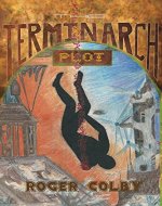 The Terminarch Plot (The Five Rims Book 1) - Book Cover