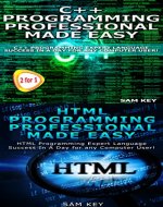 Programming 62: C++ Programming Professional Made Easy & HTML Professional Programming Made Easy (HTML Programming, HTML Language, HTML for beginners, ... C++ Programming, C++ Language, C++ Guide) - Book Cover