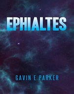 Ephialtes (Ephialtes Trilogy Book 1) - Book Cover