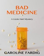 Bad Medicine (Lizzie Hart Mysteries Book 3) - Book Cover