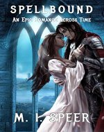 SPELLBOUND: An Epic Romance Across Time - Book Cover