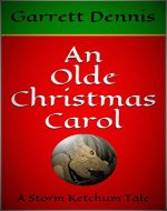 An Olde Christmas Carol: A Storm Ketchum Tale - Book Cover