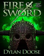 Fire and Sword (Sword and Sorcery Book 1) - Book Cover