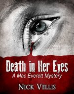 Death in Her Eyes (A Mac Everett Mystery Book 1) - Book Cover