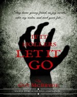 If It Hollers Let It Go - Book Cover