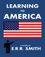 Learning To America - Book Cover
