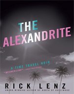 The Alexandrite: A Hollywood time-travel noir - Book Cover