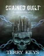 Chained Guilt (Hidden Guilt (Detective Series) Book 1) - Book Cover