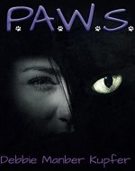 P.A.W.S. (The P.A.W.S. Saga Book 1) - Book Cover