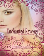 Enchanted Revenge (Empyrean Chronicles Book 1) - Book Cover