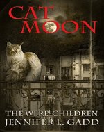Cat Moon (Were Children Series Book 1) - Book Cover