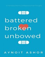 Battered Broken Unbowed - Book Cover