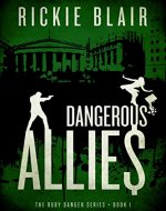 Dangerous Allies (The Ruby Danger Series Book 1) - Book Cover