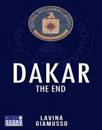 DAKAR: The End (The Puppets of Washington Book 4) - Book Cover