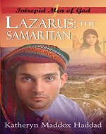 Lazarus: The Samaritan: (Originally entitled 