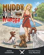 Muddy Murder: Cozy Murder Mystery (Culinary Cozy) (Function  Frenzy Murder Mystery Series Book 4) - Book Cover