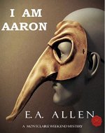 I Am Aaron: An Edwardian Mystery (Montclaire Weekend Mysteries Book 13) - Book Cover