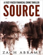 Source: A Fast-Paced Financial Crime Thriller - Book Cover