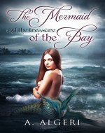 The Mermaid and the treasure of the Bay - Book Cover