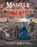 Mantle: The Return of the Sha