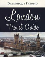 London - London Travel Guide: Your Exciting Guide to London Travel - Book Cover