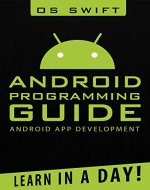 Android:  App Development & Programming Guide: Learn In A Day! (Android, Rails, Ruby Programming, App Development, Android App Development,  Ruby Programming) - Book Cover