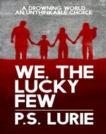 We, The Lucky Few (The Surge Trilogy Book 1) - Book Cover