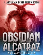 Obsidian Alcatraz: An Evalyce Arcanepunk Novella - Book Cover