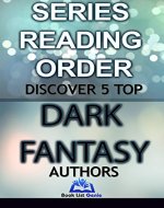 5 Top Dark Fantasy Horror Authors: Series Reading Order (Book List Genie - Top Authors 2) - Book Cover