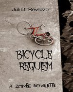 Bicycle Requiem: A zombie novelette - Book Cover
