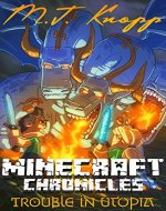 Minecraft: Chronicles - Trouble in Utopia (Minecraft Adventures) - Book Cover