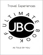 Ultimate Book Of : Travel Experiences: As Told By You - Book Cover
