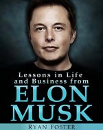 Elon Musk: Lessons in Life and Business from Elon Musk - Book Cover