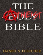 The Atheist Bible: Knowledge is Power! - Book Cover