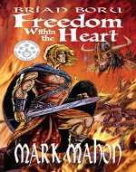 Brian Boru - Freedom Within The Heart - Book Cover
