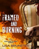 Framed and Burning (Dreamslippers Book 2) - Book Cover