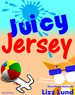 Juicy Jersey: #5 Humorous Cozy Mystery - Funny Adventures of Mina Kitchen - with Recipes (Mina Kitchen Cozy Mystery Series - Book 5) - Book Cover