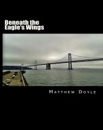 Beneath the Eagle's Wings - Book Cover