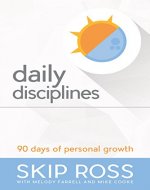 Daily Disciplines: 90 DAYS OF PERSONAL GROWTH - Book Cover
