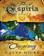 Tales of Espiria: Conspiracy (Second Edition) - Book Cover