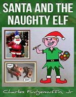 Santa And The Naughty Elf - Book Cover